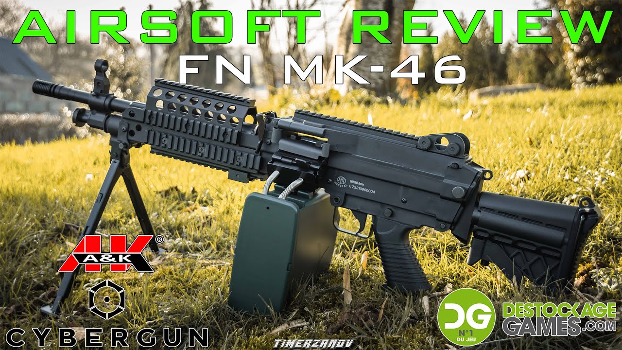 Airsoft Review #284 Cybergun FN Herstal MK46 LMG AEG [Cybergun/FN Herstal/A&K] (DG Airsoft) [FR]