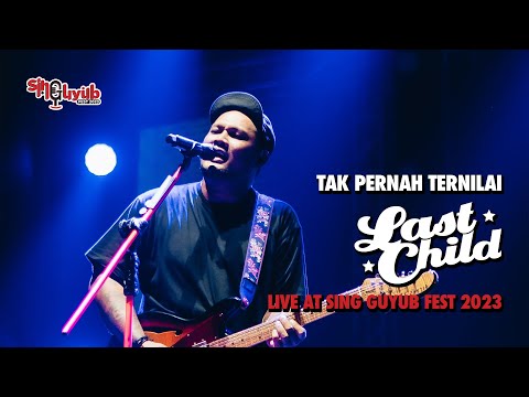 Last Child - Tak Pernah Ternilai Live At Sing Guyub 2023!