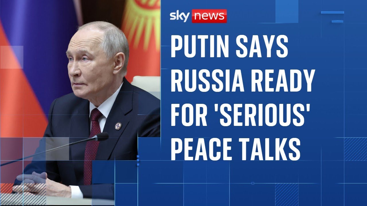 Putin says Russia ready for 'serious' peace talks