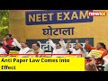 Anti Paper Law Comes Into Effect | Neet Scam Updates |NewsX