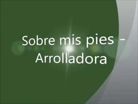 Sobre mis pies - Arrolladora Banda El limon (Letra)