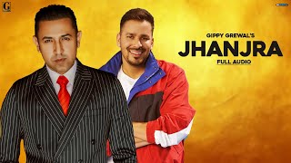 Jhanjra - Gippy Grewal