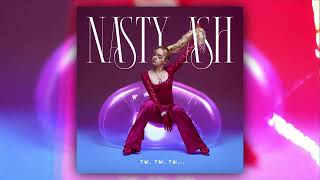 NASTY ASH — Ты, ты, ты… (official audio)