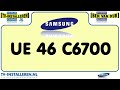 Samsung UE46C6700 TV Installeren - Samsung TV Installeren - Ci+ Installeren