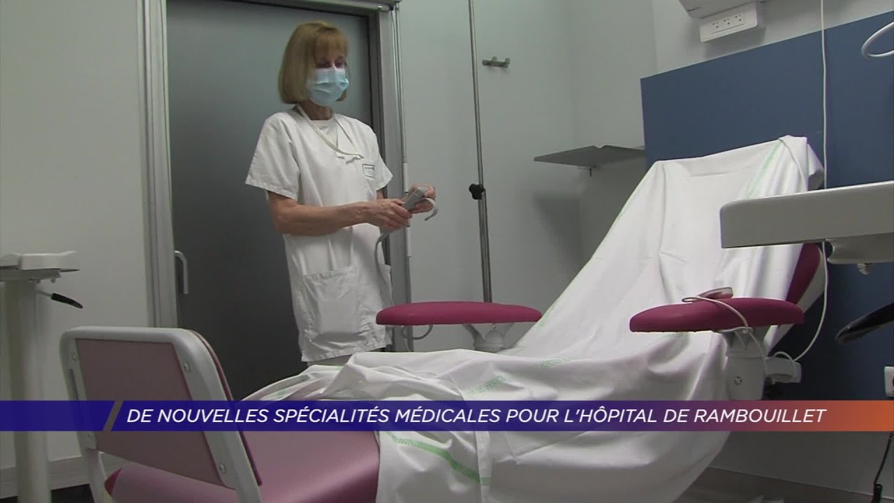 Yvelines | De nouvelles spécialités médicales pour l’hôpital de Rambouillet