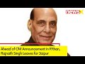 Ahead of CM Announcement in Rthan | Rajnath Singh Leaves for Jaipur | NewsX