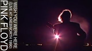 Wish You Were Here (Live at Knebworth 1990)