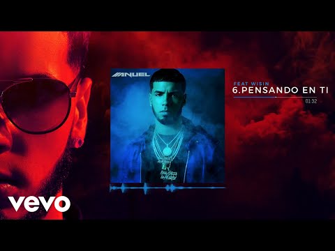 Anuel AA - Pensando En Tí feat. Wisin
