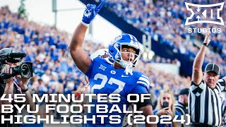 45 MINUTES of BYU Football Highlights from the 2024 College Football Season