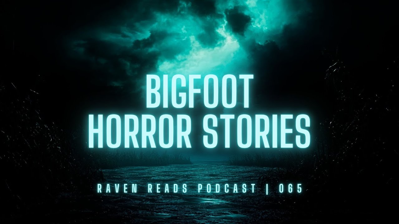 TRUE Bigfoot Horror Stories | Black Screen, No Music, No Midrolls