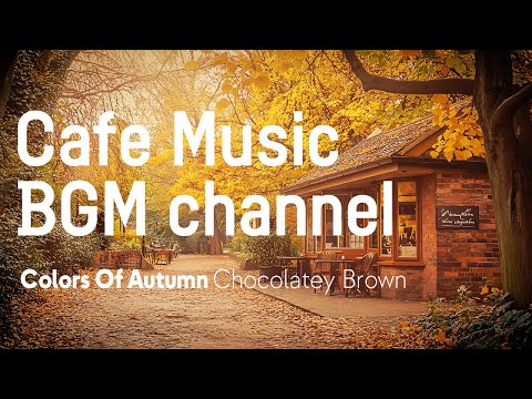 Cafe Music BGM channel - Chocolatey Brown (Official Music Video)