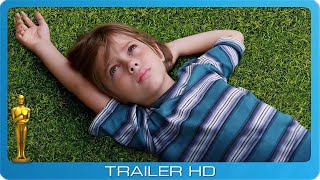 Boyhood ≣ 2014 ≣ Trailer