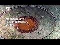 Bullfighting to return to Mexicos capital  - 02:01 min - News - Video