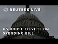 LIVE: US House to vote on spending bill to avert government shutdown