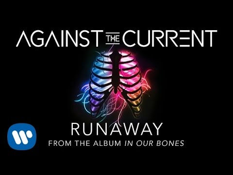 Against The Current: Runaway (LYRIC VIDEO)