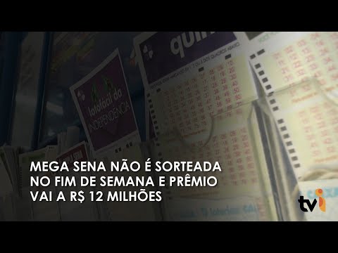 Vídeo: Mega-Sena não é sorteada no fim de semana e prêmio vai a R$ 12 milhões