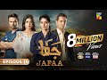 Jafaa - Ep 30 [CC] - 13th Dec 2024 - Sponsored By Salai, Masterpaints & Ujooba Beauty Cream - HUM TV