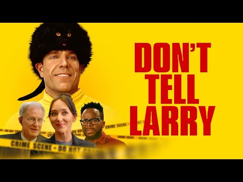 Don't Tell Larry'