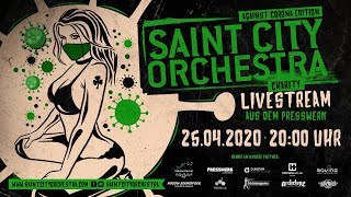 Saint City Orchestra - LIVE aus dem Presswerk - &quot;Against Corona&quot;