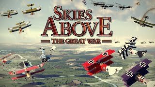 Skies above the Great War - Early Access Trailer
