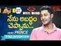 Hero Prince Exclusive Interview- Open Talk with Anji
