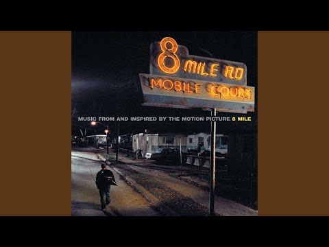 8 Mile (From "8 Mile" Soundtrack)