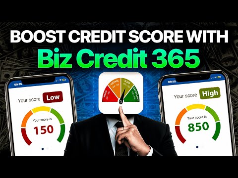 Boost Credit Score with Biz Credit 365 - Increase Credit Score Quickly