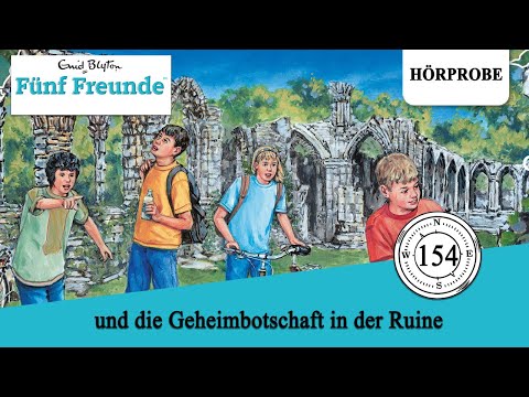 Fünf Freunde - Folge 154: und die Geheimbotschaft in der Ruine | Hörprobe zum Hörspiel