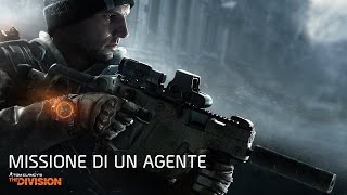 Tom Clancy’s The Division - Missione di un Agente