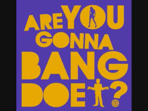 Funky Dee Are You Gonna Bang Doe