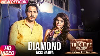 Diamond – Jass Bajwa – Thug Life Video HD