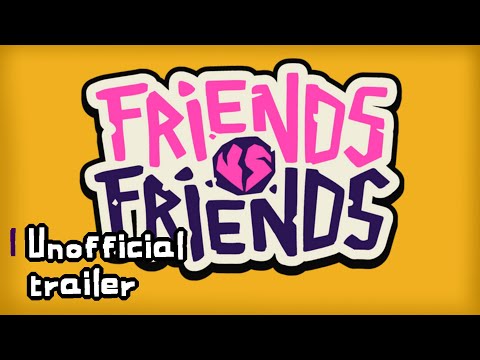 FriendsVsFriends - Unofficial Mashup Trailer