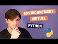 Cr?er un environnement virtuel python (facilement!)