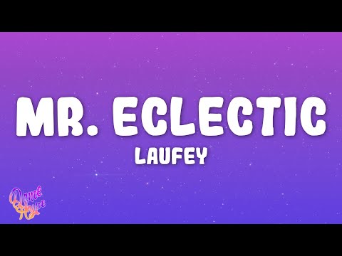 Laufey - Mr. Eclectic
