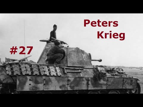 Peters Krieg - Der lange Weg  / Teil 27