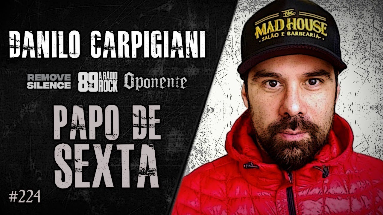 🔴 PAPO DE SEXTA com DANILO CARPIGIANI (REMOVE SILENCE) | Heavy Talk Live #224