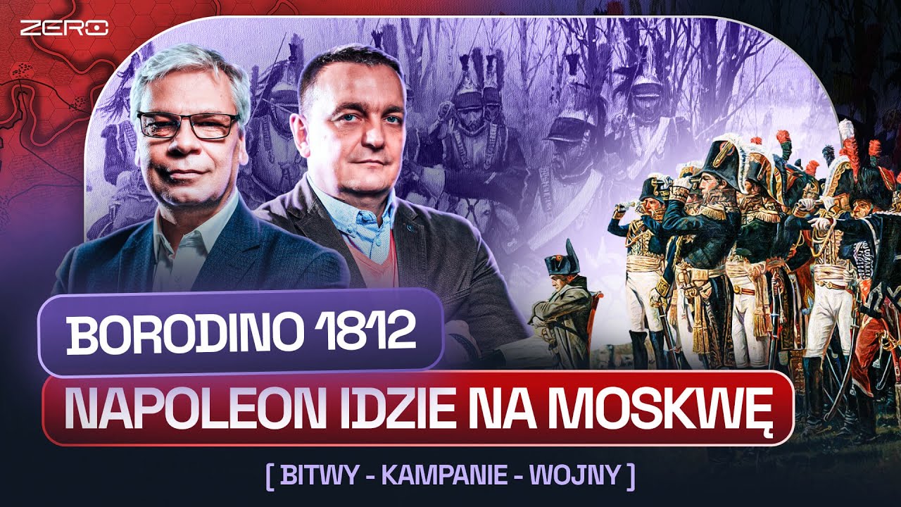 BORODINO 1812 - NAJBARDZIEJ NIENAPOLEOŃSKA BITWA NAPOLEONA | BITWY - KAMPANIE - WOJNY #30