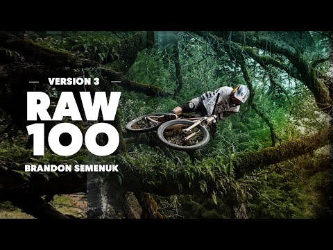 Brandon Semenuk Does It Again | Raw 100, Version 3