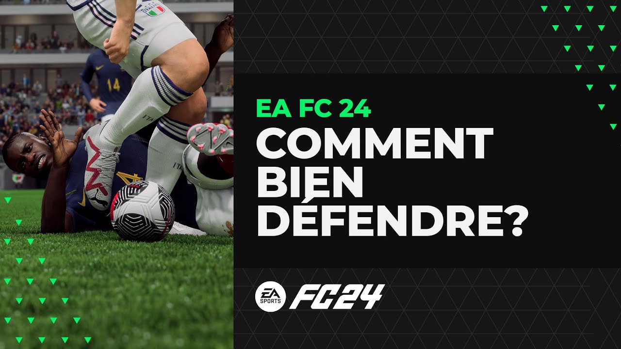 EA FC 24 Tuto Défense Comment bien défendre dans FC 24? Gamerslive.FR