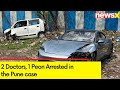 Pune Porsche Accident | Ground Report | 2 Doctors, 1 Peon Arrested in The case | NewsX