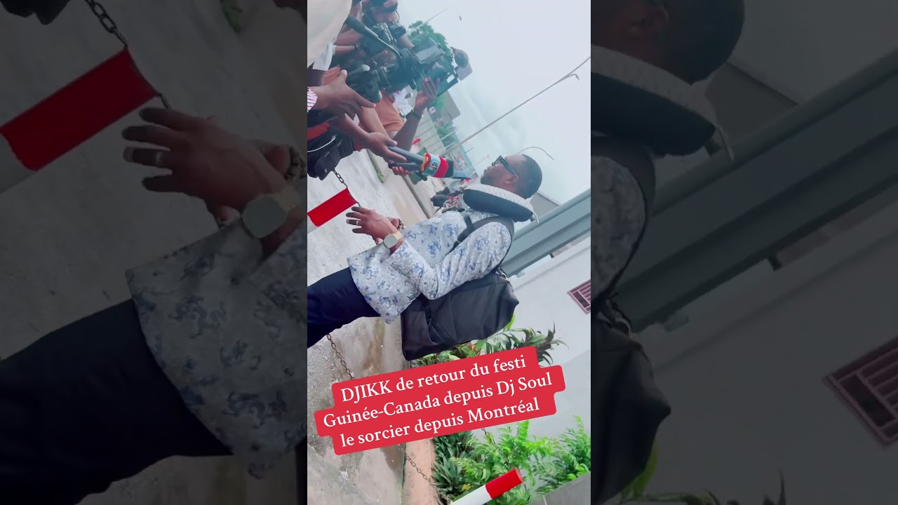 🛑DJIKK de retour du Festi Guinée-Canada de Dj Soul le sorcier depuis Montréal part.6