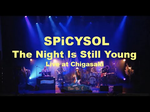 SPiCYSOL - The Night Is Still Young LIVE @ 2020.11.23 茅ヶ崎市民文化会館