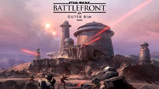 Star Wars Battlefront - Outer Rim DLC Gameplay Trailer