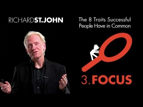 The importance of focus - Richard St. John - YouTube