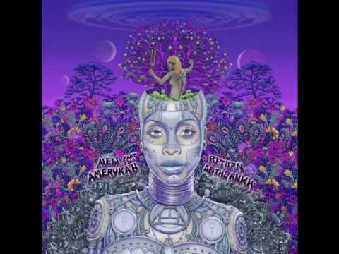 Erykah Badu - Out My Mind, Just In Time