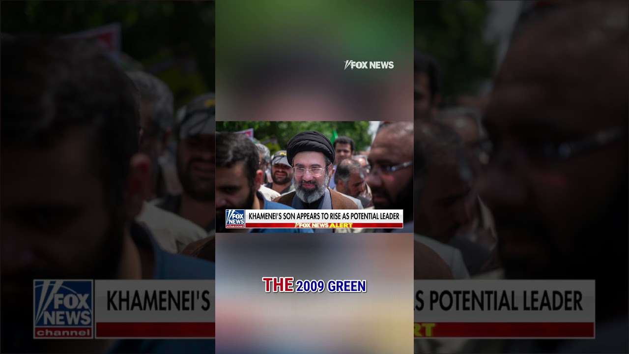 ‘Shadow prince’: Khamenei’s son emerges as front-runner to succeed his father #shorts #foxnews #news