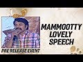 Mammootty  Speech @ Yatra Movie Pre Release Event