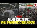 Delhi Protest Restrictions Explained LIVE: Metro Curbs, Roadblocks and Commuter Disruptions