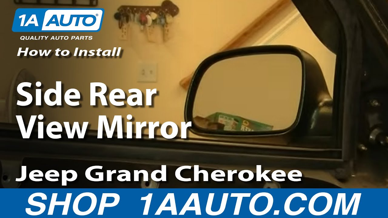 Replace rear view mirror jeep cherokee