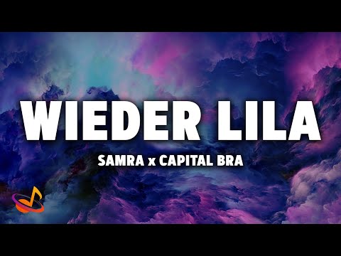 SAMRA & CAPITAL BRA - WIEDER LILA [Lyrics]